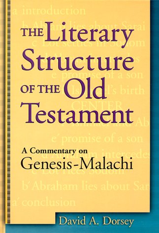 9780801021879: The Literary Structure of the Old Testament: A Commentary on Genesis-Malachi