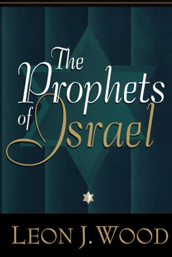 9780801021985: The Prophets of Israel