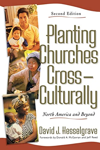 Stock image for Planting Churches Cross-Culturally: North America and Beyond for sale by ThriftBooks-Atlanta