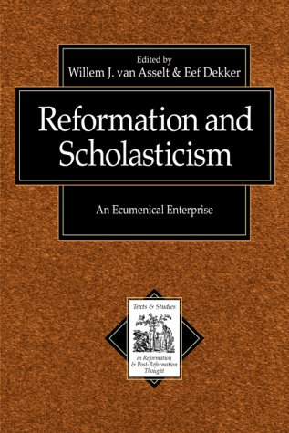 9780801022425: Reformation and Scholasticism: An Ecumenical Enterprise (Texts and Studies in Reformation and Post-Reformation Thought)