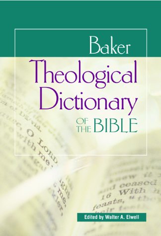 9780801022562: Baker Theological Dictionary of the Bible