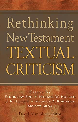 Beispielbild fr Rethinking New Testament Textual Criticism zum Verkauf von AwesomeBooks