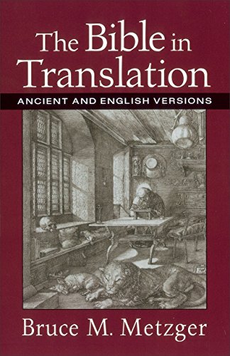 9780801022821: The Bible in Translation: Ancient and English Versions