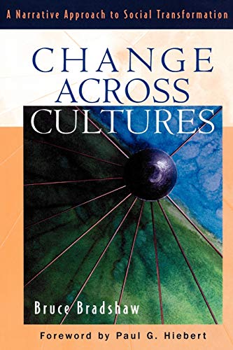 Imagen de archivo de Change Across Cultures: A Narrative Approach to Social Transformation a la venta por ThriftBooks-Dallas