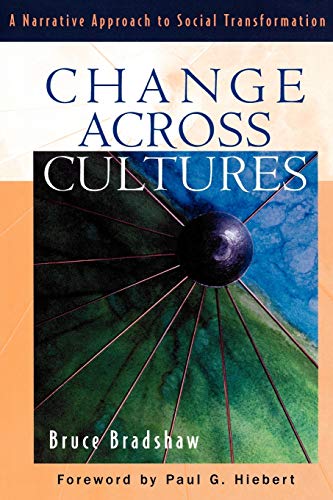 9780801022890: Change across Cultures A Narrative Approach to Soc ial Transformation