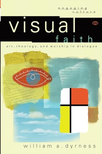 Imagen de archivo de Visual Faith: Art, Theology, and Worship in Dialogue (Engaging Culture) a la venta por HPB-Ruby