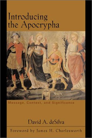9780801023194: Introducing the Apocrypha: Message, Context, and Significance