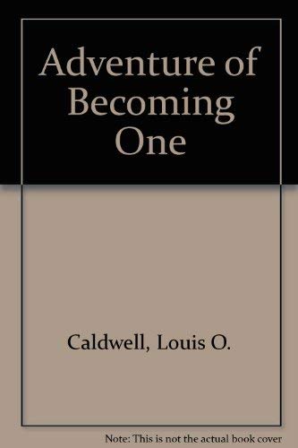 Stock image for The Adventure of Becoming One for sale by Better World Books