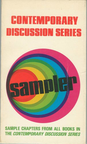 Stock image for CONTEMPORARY DISCUSSION SERIES SAMPLER for sale by Neil Shillington: Bookdealer/Booksearch