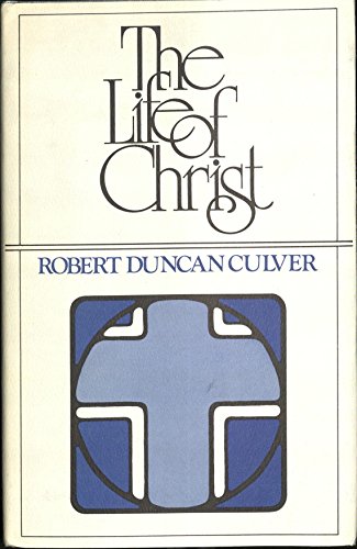 Imagen de archivo de The life of Christ a la venta por Hawking Books