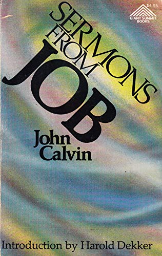 9780801024306: Sermons From Job [Paperback] by John Calvin