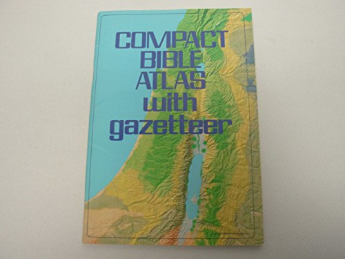 Stock image for Compact Bible Atlas with Gazetteer for sale by Better World Books