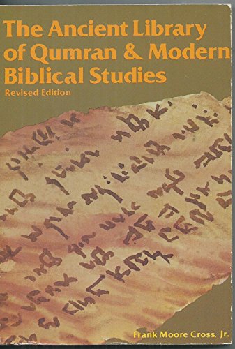 Stock image for The Ancient Library of Qumran and Modern Biblical Studies for sale by Better World Books: West