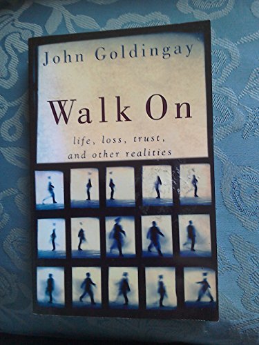 Imagen de archivo de Walk on: Life, Loss, Trust, and Other Realities a la venta por Half Price Books Inc.