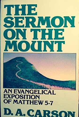 Beispielbild fr The Sermon on the Mount: An Evangelical Exposition of Matthew 5-7 zum Verkauf von Books of the Smoky Mountains