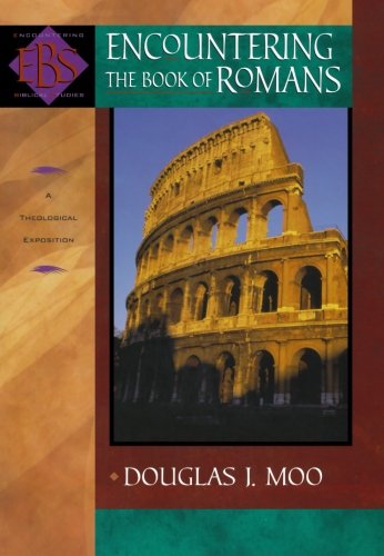 Imagen de archivo de Encountering the Book of Romans: A Theological Survey (Encountering Biblical Studies) a la venta por Goodwill of Colorado