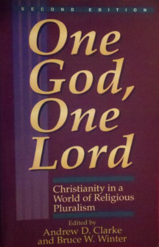 Imagen de archivo de One God, One Lord: Christianity in a World of Religious Pluralism a la venta por ThriftBooks-Atlanta