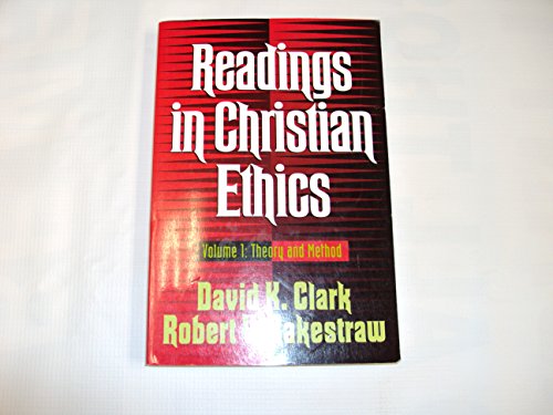 9780801025815: Readings in Christian Ethics – Theory and Method