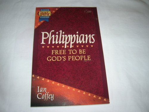 Stock image for Philippians: Free to Be God's People for sale by Wonder Book