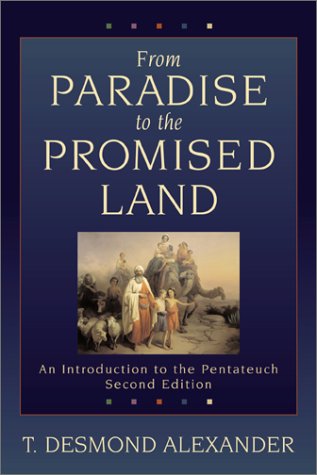 9780801025976: From Paradise to the Promised Land: An Introduction to the Pentateuch