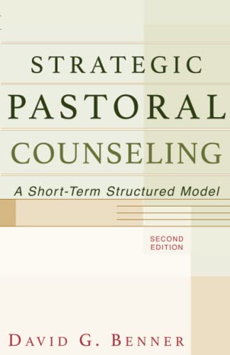 Stock image for Strategic Pastoral Counseling: A Short-Term Structured Model for sale by Half Price Books Inc.