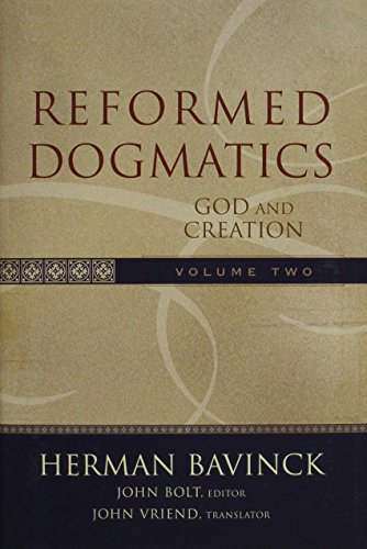 Reformed Dogmatics, Vol. 2: God and Creation (9780801026553) by Herman Bavinck