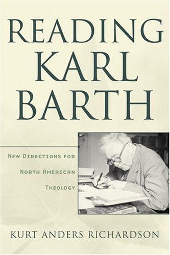 Stock image for Reading Karl Barth: New Directions for North American Theology for sale by HPB-Ruby