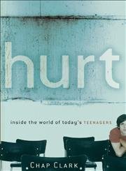 Beispielbild fr Hurt: Inside the World of Today's Teenagers (Youth, Family, and Culture) zum Verkauf von Gulf Coast Books