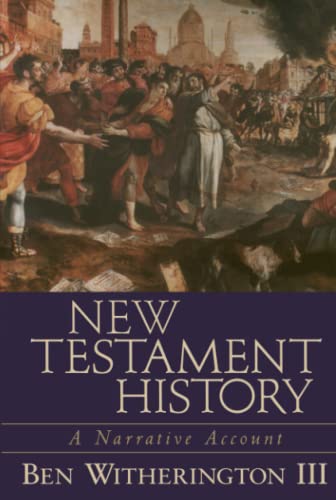 9780801027697: New Testament History: A Narrative Account