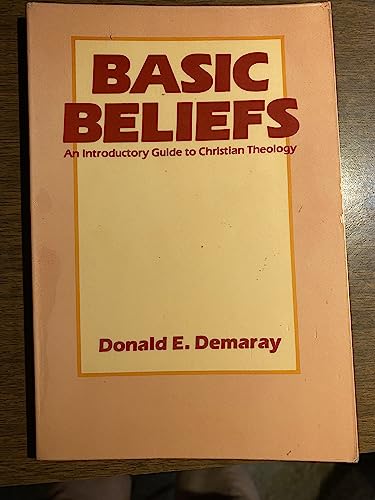 Basic Beliefs (9780801028274) by Donald E. Demaray
