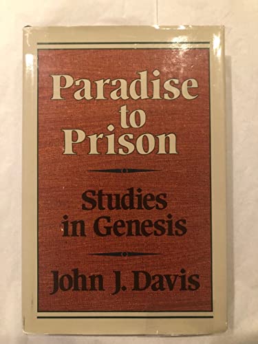 Beispielbild fr Paradise to Prison: Studies in Genesis zum Verkauf von BooksRun