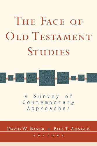 9780801028717: The Face of Old Testament Studies: A Survey of Contemporary Approaches