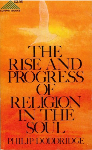 Beispielbild fr The Rise and Progress of Religion in the Soul zum Verkauf von Better World Books Ltd