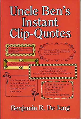 Stock image for Uncle Ben's Instant Clip-Quotes for sale by Wonder Book