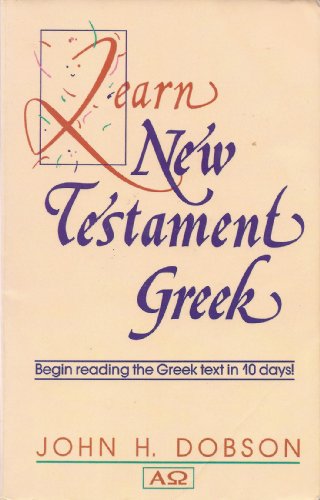 Stock image for Learn New Testament Greek for sale by Bulk Book Warehouse