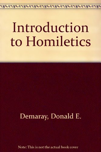 9780801029998: Introduction to Homiletics