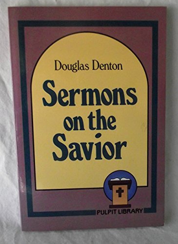 Imagen de archivo de Sermons on the Savior Pulpit Library a la venta por Wonder Book