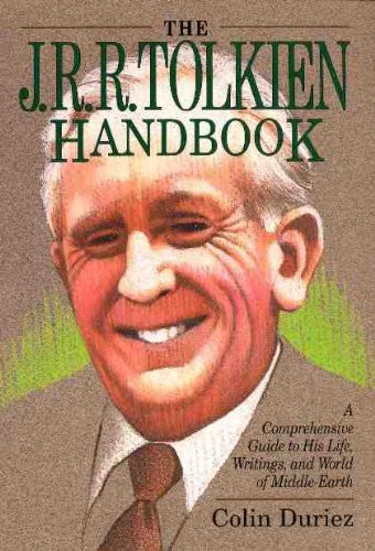 Beispielbild fr The J. R. R. Tolkien Handbook: A Concise Guide to His Life, Writings, and World of Middle-Earth zum Verkauf von SecondSale