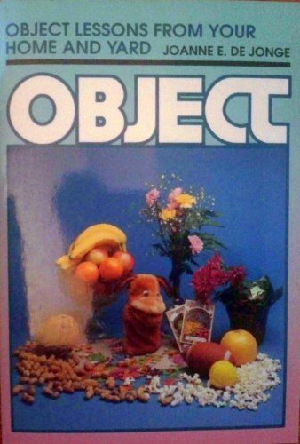 Stock image for OBJECT LESSONS FROM YOUR HOME AN for sale by BennettBooksLtd