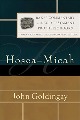 Imagen de archivo de Hosea-Micah (Baker Commentary on the Old Testament: Prophetic Books) a la venta por Baker Book House
