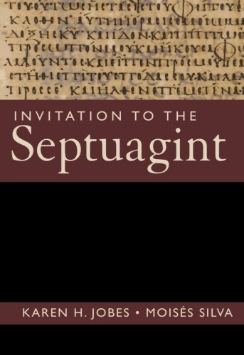 Invitation to the Septuagint (9780801031151) by Jobes, Karen H.; Silva, MoisÃ©s