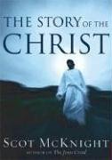 Stock image for The Story of the Christ for sale by SecondSale