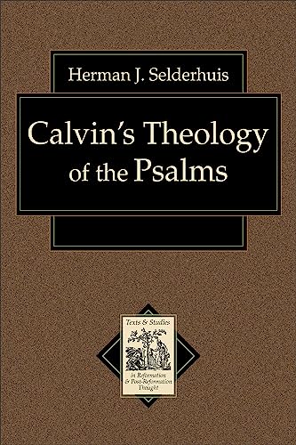 Beispielbild f�r Calvin's Theology of the Psalms zum Verkauf von Revaluation Books