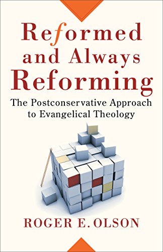 Beispielbild fr Reformed and Always Reforming. The Postconservative Approach to Evangelical Theology zum Verkauf von Antiquariaat Schot