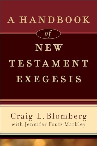 Beispielbild fr A Handbook of New Testament Exegesis (New Testament Studies) zum Verkauf von HPB-Ruby