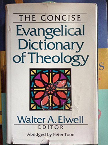 Beispielbild fr The Concise Evangelical Dictionary of Theology zum Verkauf von SecondSale