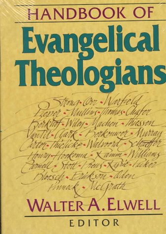 Beispielbild fr Handbook of Evangelical Theologians zum Verkauf von ThriftBooks-Atlanta