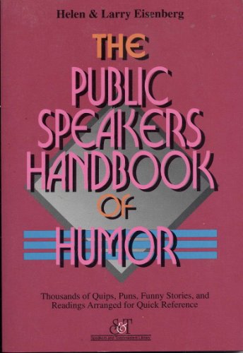 Stock image for The Public Speaker's Handbook of Humor for sale by Better World Books