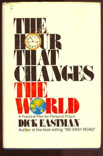 9780801033483: The Hour That Changes the World