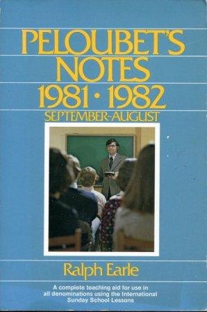 Peloubet's Notes 1981-1982 (September-August) (9780801033636) by Ralph Earle